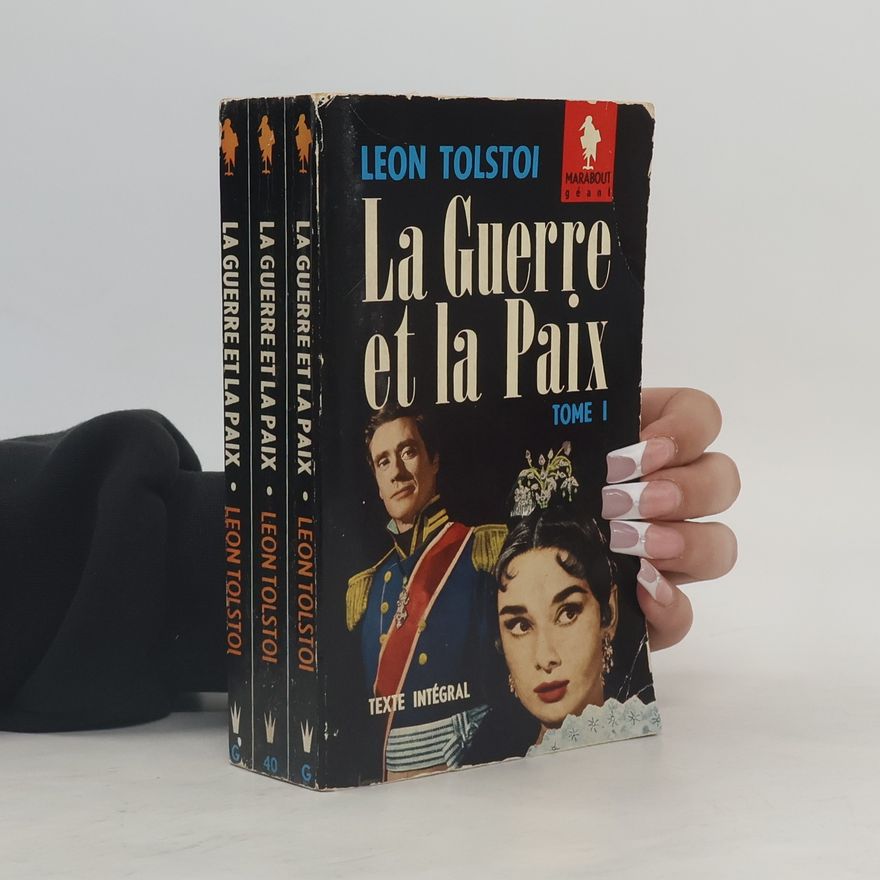 Lew Nikolajewitsch Tolstoi La Guerre et la Paix 1