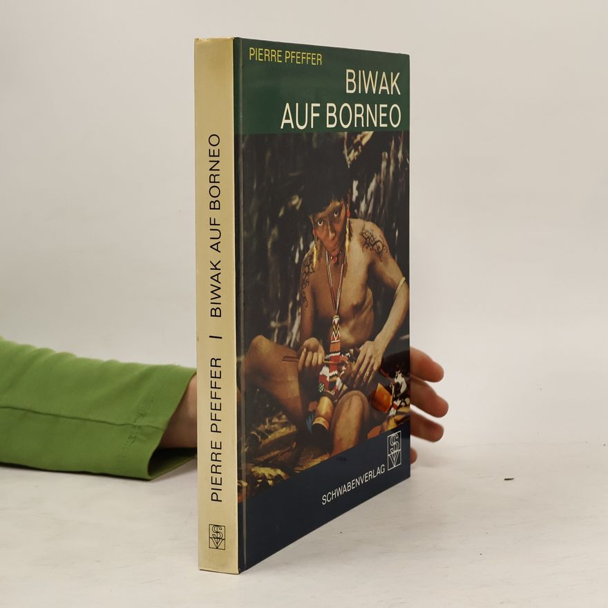Pierre Pfeffer Biwak auf Borneo