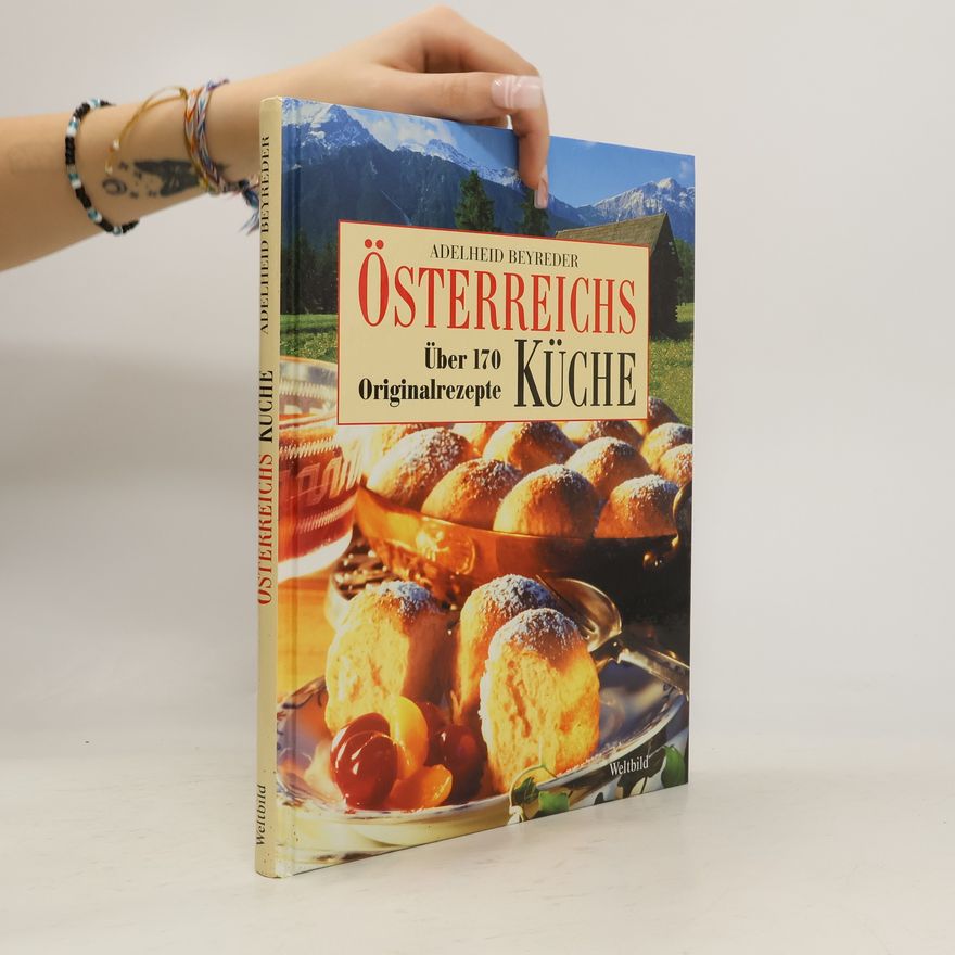 Adelheid Beyreder Österreichs Küche