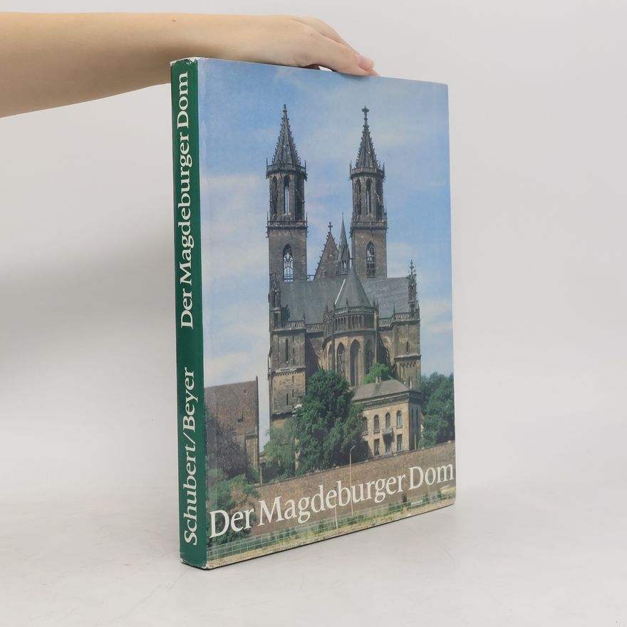 Ernst Schubert Der Magdeburger Dom