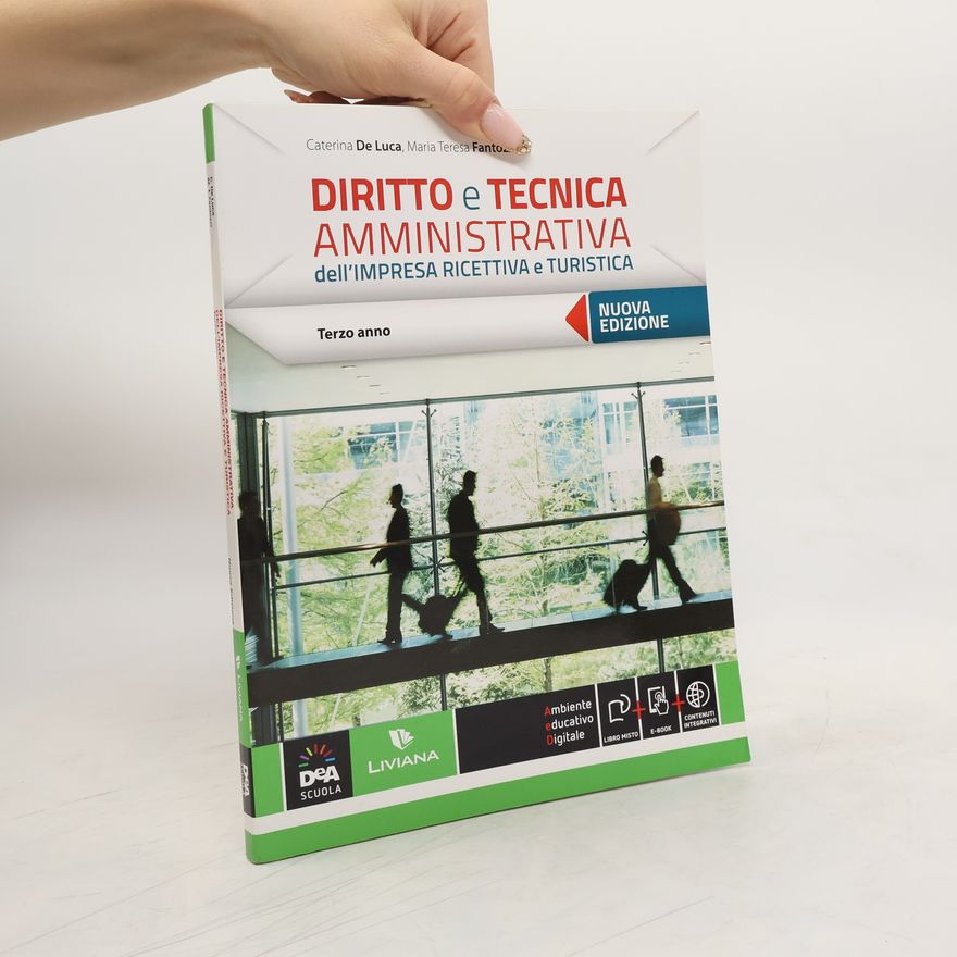 Maria Teresa Fantozzi Diritto e tecnica amministrativa dell'impresa ricettiva e turistica