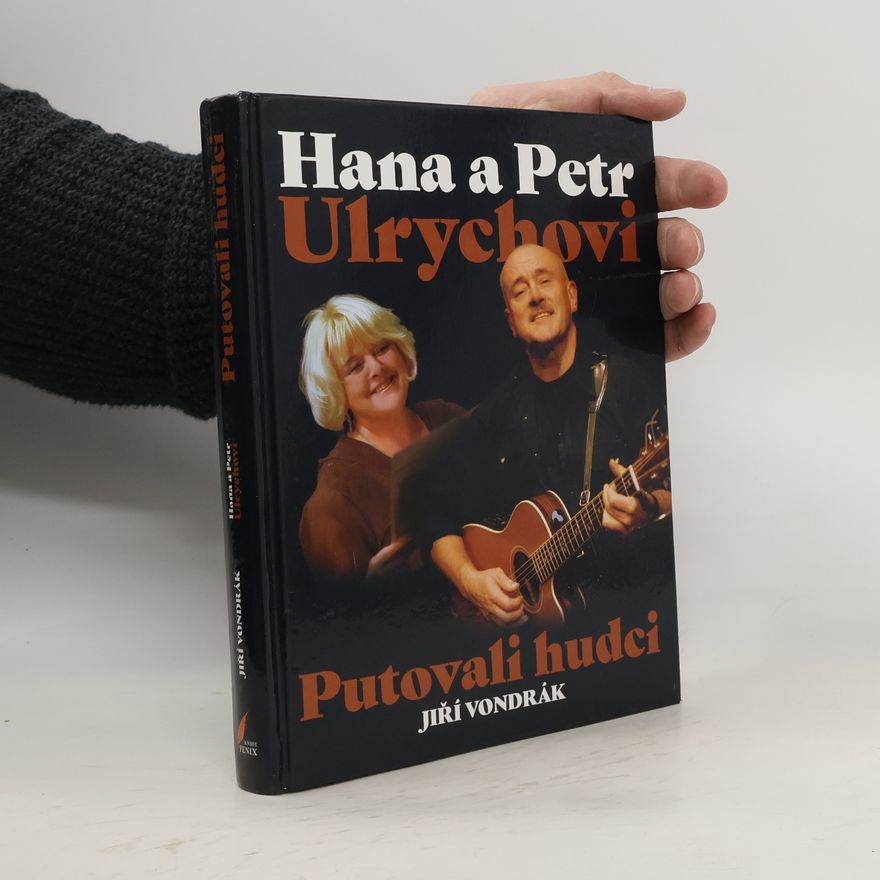 Jiří Vondrák Hana a Petr Ulrychovi - Putovali hudci
