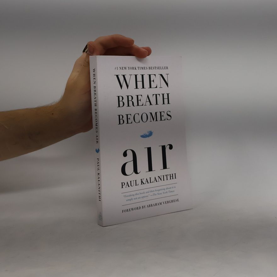 Paul Kalanithi When Breath Becomes Air