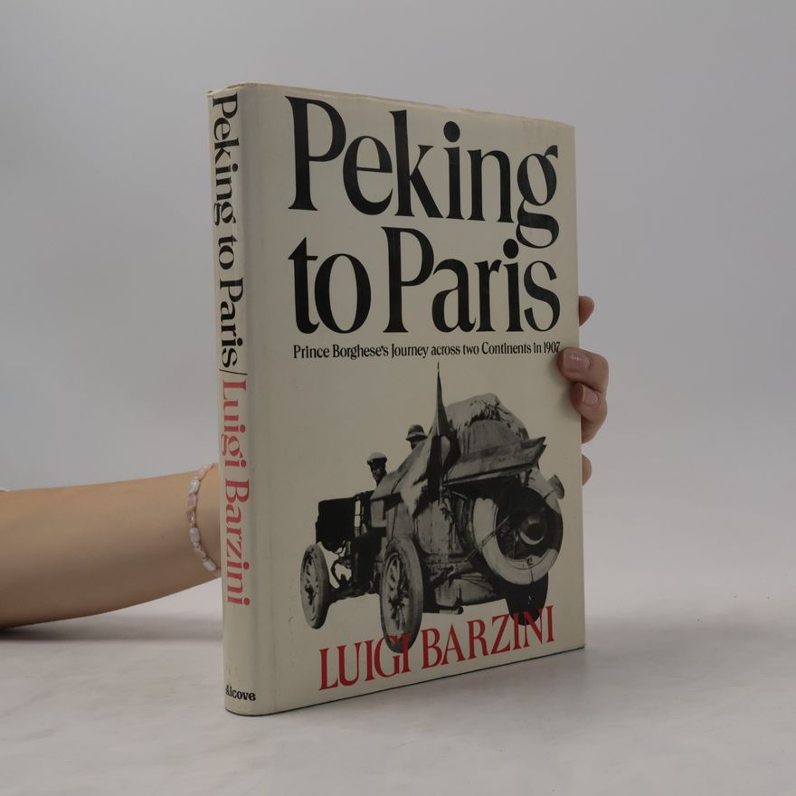 Luigi Barzini Peking to Paris