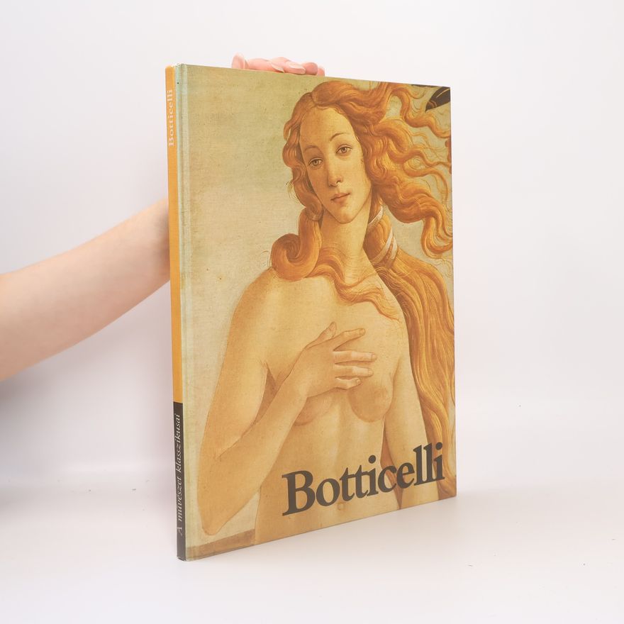 Júlia Vásárhelyi Botticelli. A művészet klasszikusai
