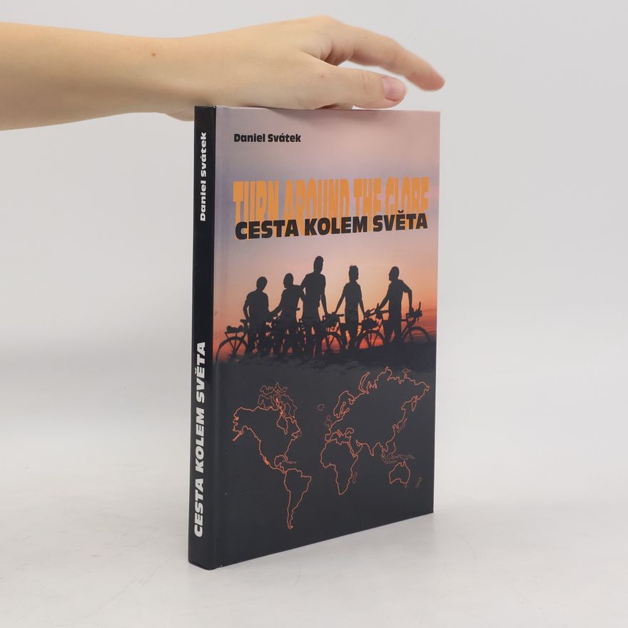 Dan Svátek Cesta kolem světa = Turn around the globe