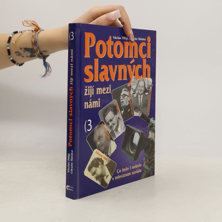 Libuše Štědrá Potomci slavných žijí mezi námi. 3