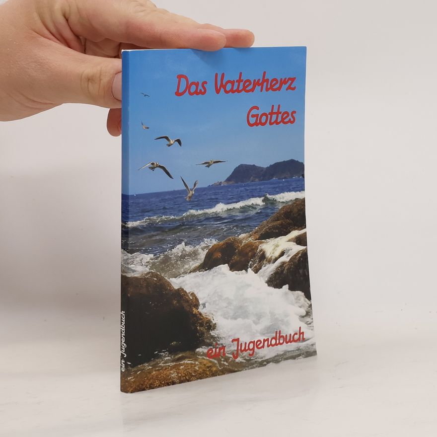 Christian Oppitz Das Vaterherz Gottes