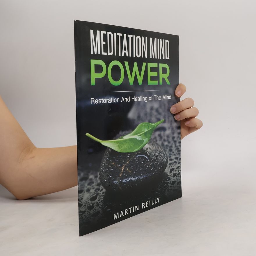 Martin Reilly Meditation Mind Power