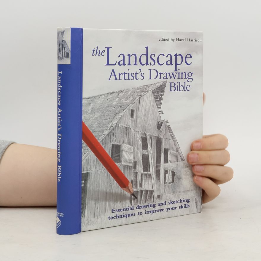 Hazel Harrison The Landscape Artist's Drawing Bible