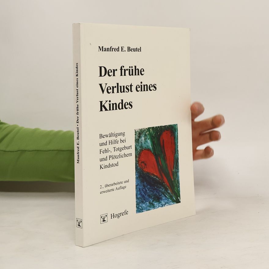 Manfred Beutel Der frühe Verlust eines Kindes