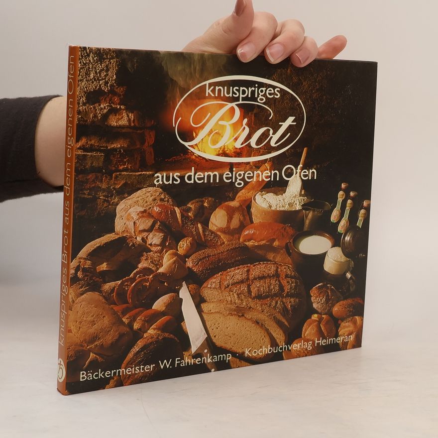 Kolektiv autorů Knuspriges Brot aus dem eigenen Ofen