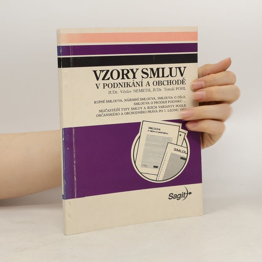Tomáš Pohl Vzory smluv v podnikání a obchodě