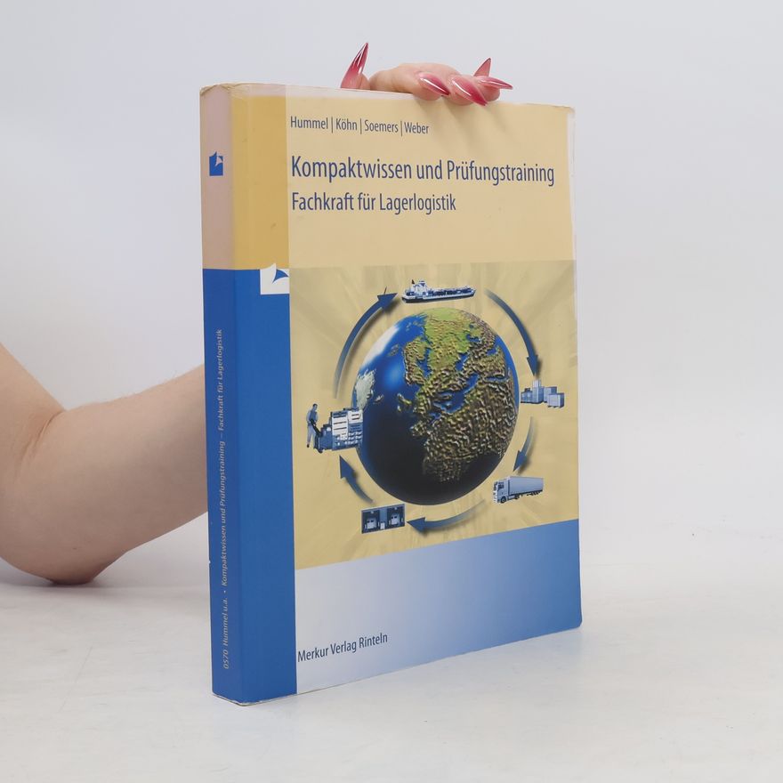 Autorenkollektiv Kompaktwissen und Prüfungstraining - Fachkraft für Lagerlogistik