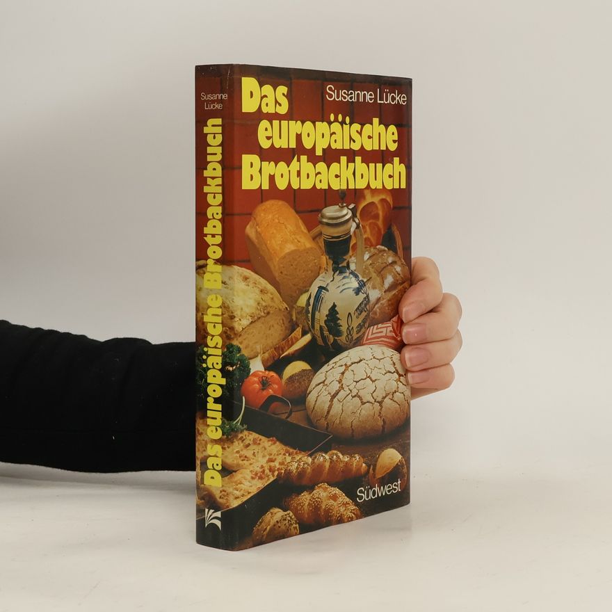 Susanne Lücke-David Das europäische Brotbackbuch