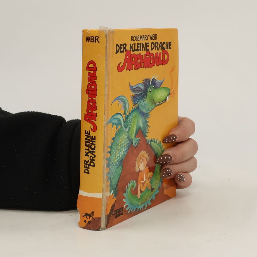 Rosemary Weir Der kleine Drache Archibald