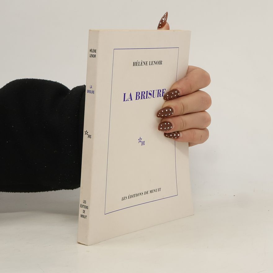 Hélène Lenoir La brisure
