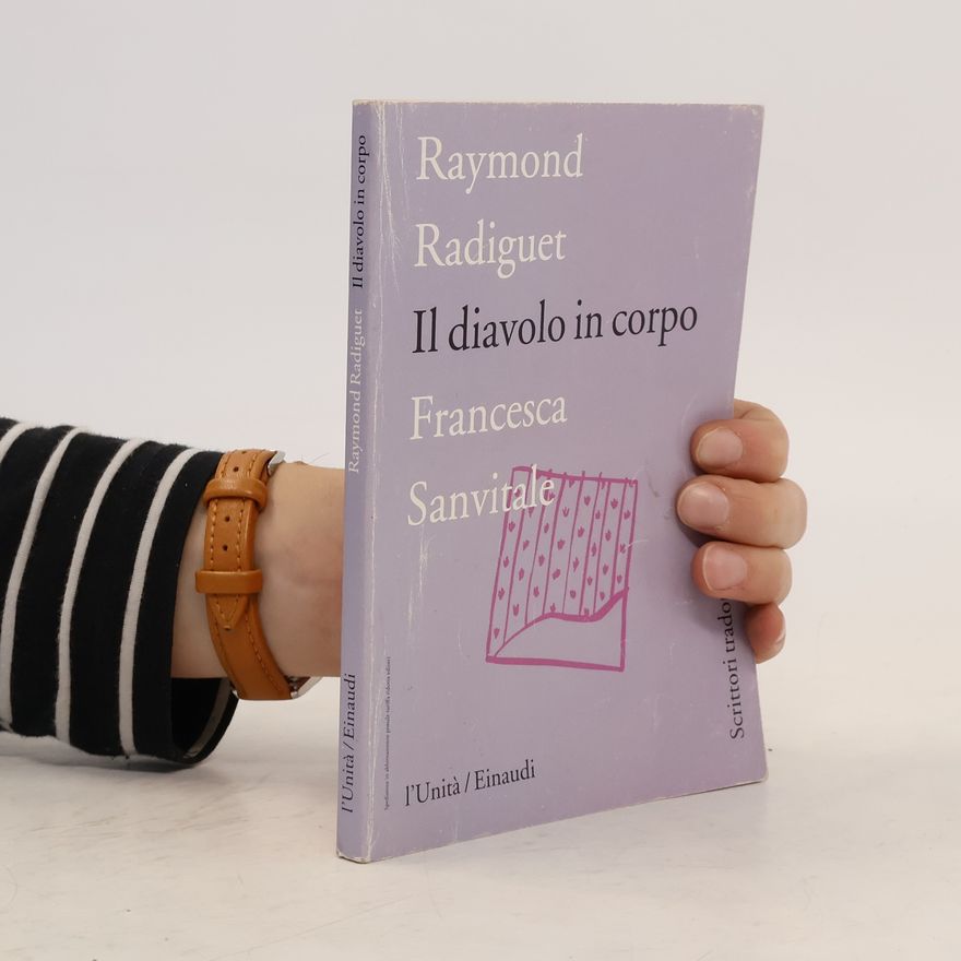 Raymond Radiguet Il diavolo in corpo