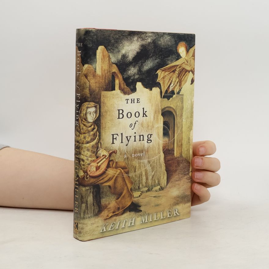Keith Miller The Book of Flying