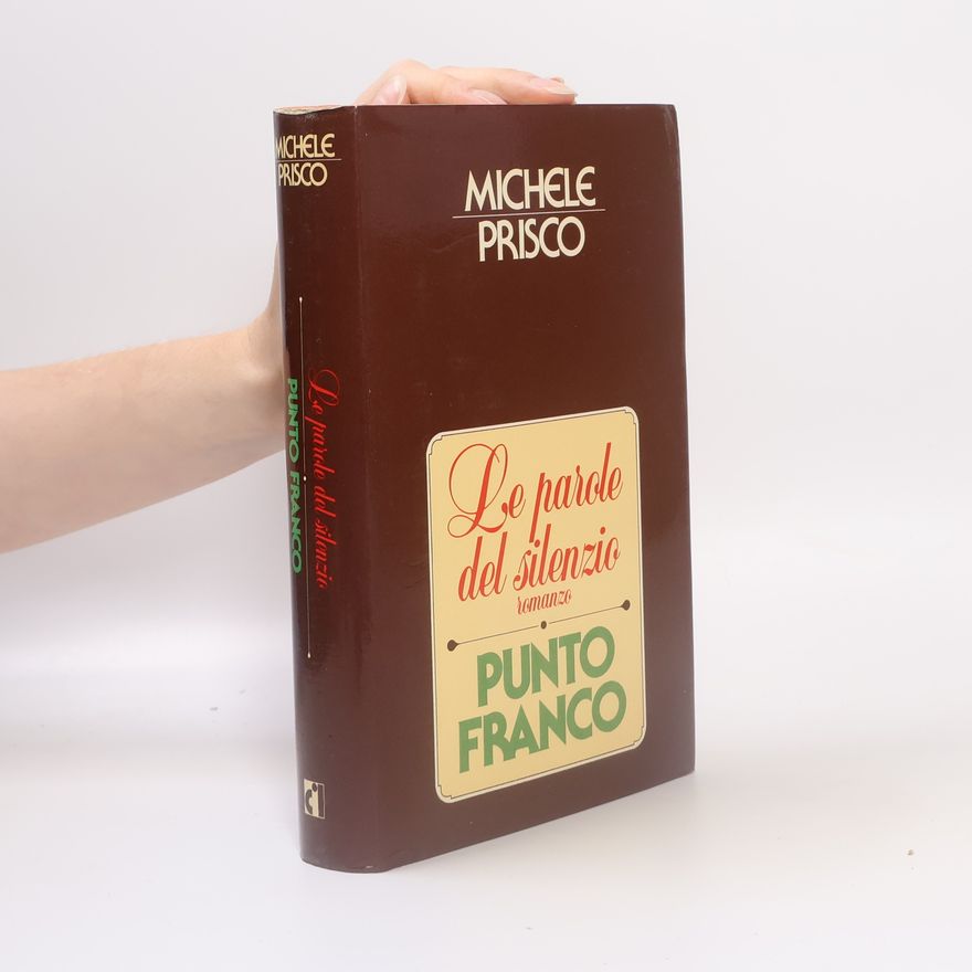 Michele Prisco Le parole del silenzio