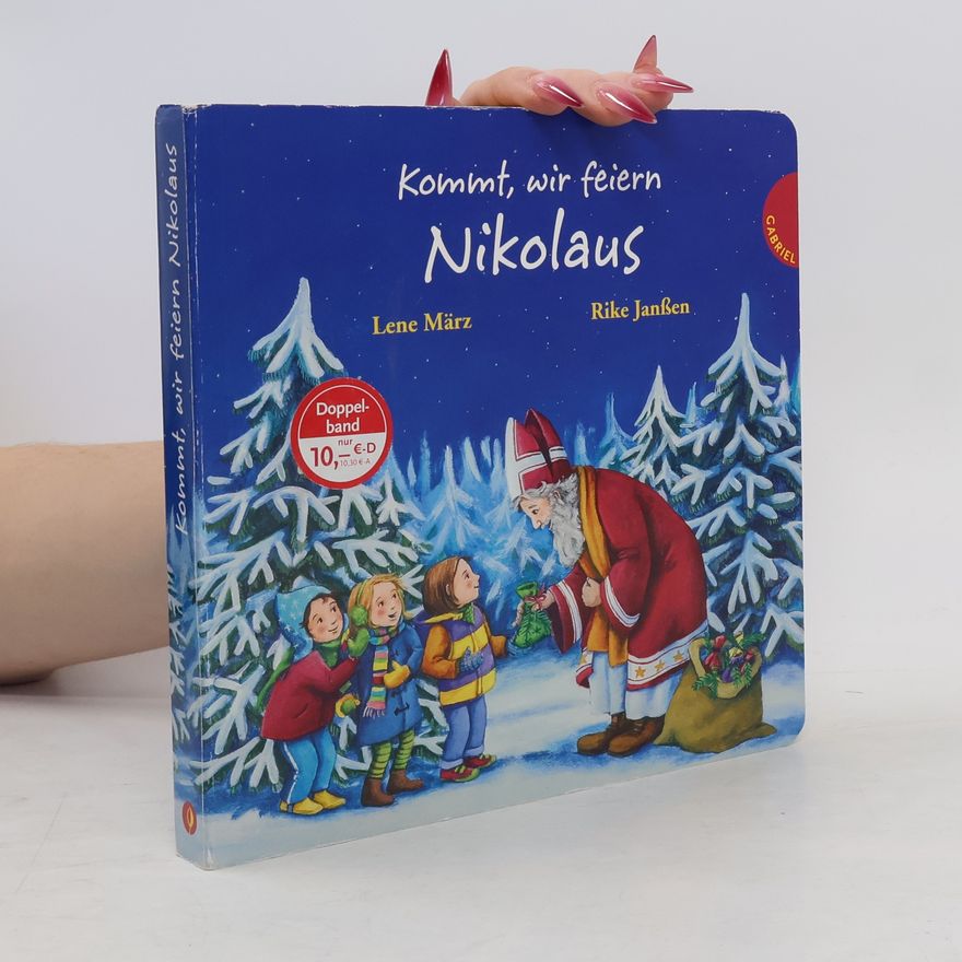 Lene März Kommt, wir feiern Nikolaus