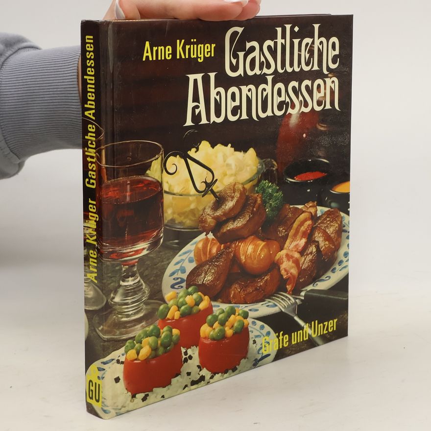 Arne Krüger Gastliche Abendessen
