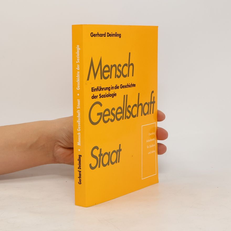 Gerhard Deimling Mensch, Gesellschaft, Staat