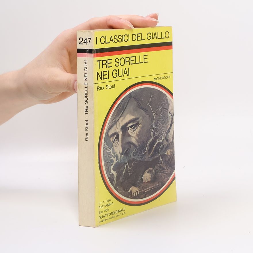 Rex Stout Tre sorelle nei guai