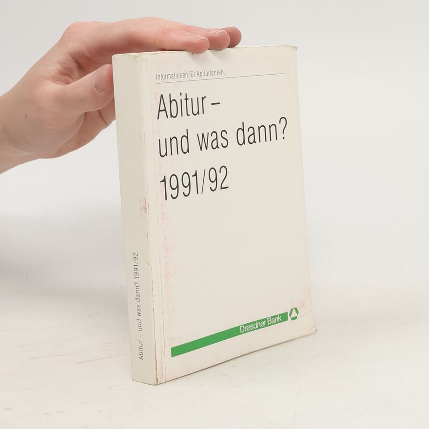 Kolektív autorov Abitur – und was dann? 1991/92