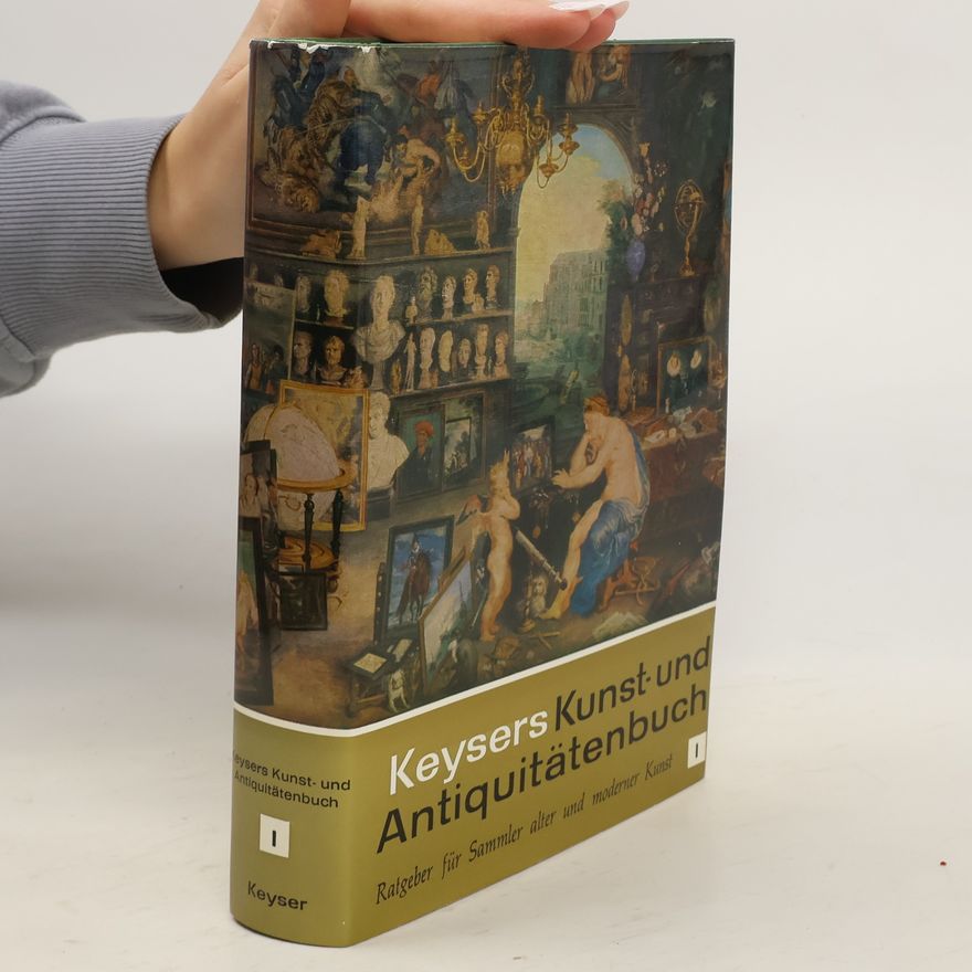 Helmut Seling Keysers Kunst und Antiquitätenbuch I.