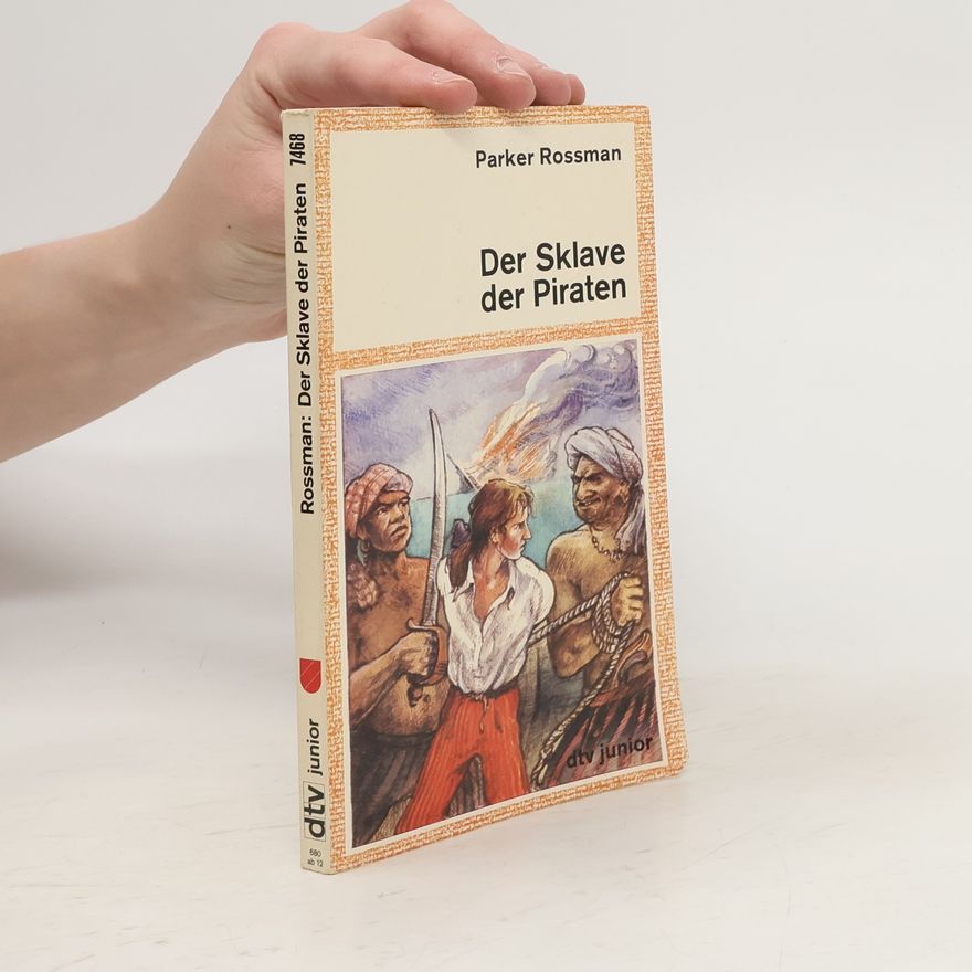 Parker Rossmann Der Sklave der Piraten