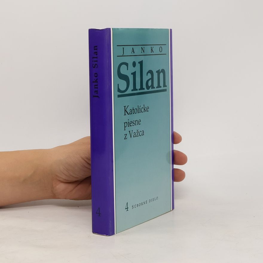 Janko Silan Katolícke piesne z Važca