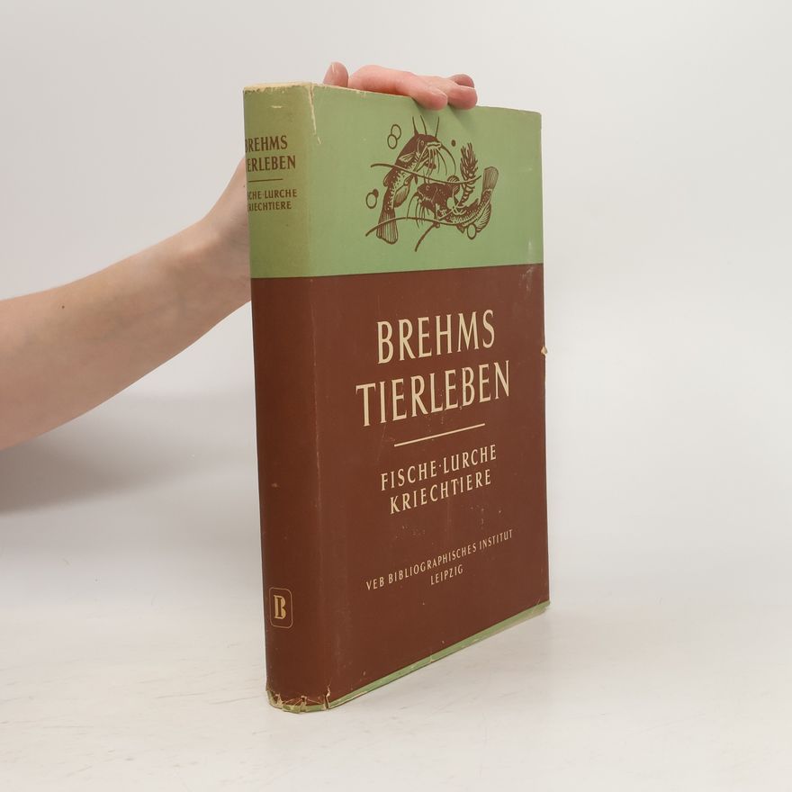 Walter Rammer Brehms Tierleben. Zweiter Band. Fische, Lurche, Kriecbtiere