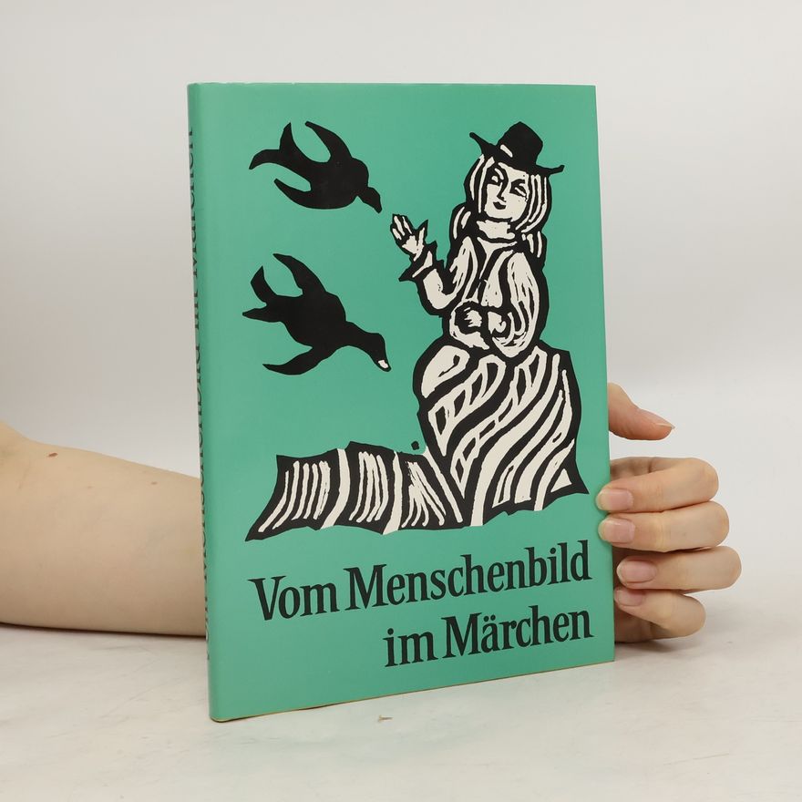 Jürgen Janning Vom Menschenbild im Märchen