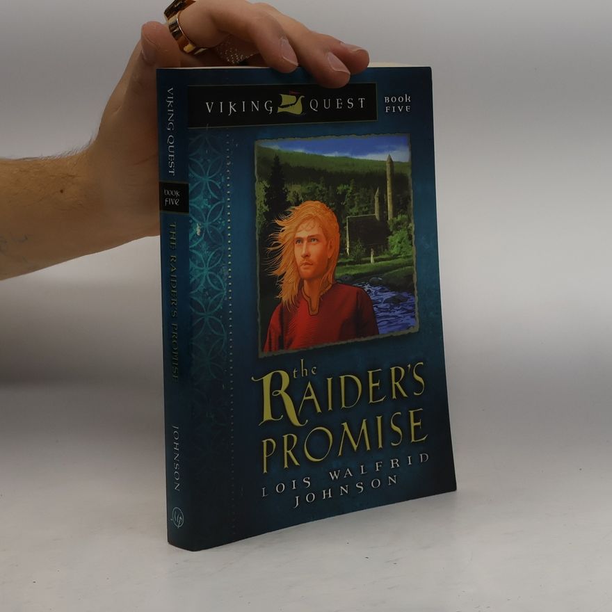 Lois Walfrid Johnson Viking Quest - 5: Raider's Promise