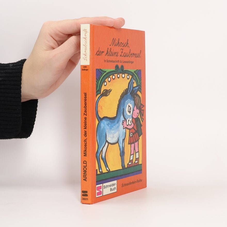 Antonia Arnold Mikosch, der kleine Zauberesel