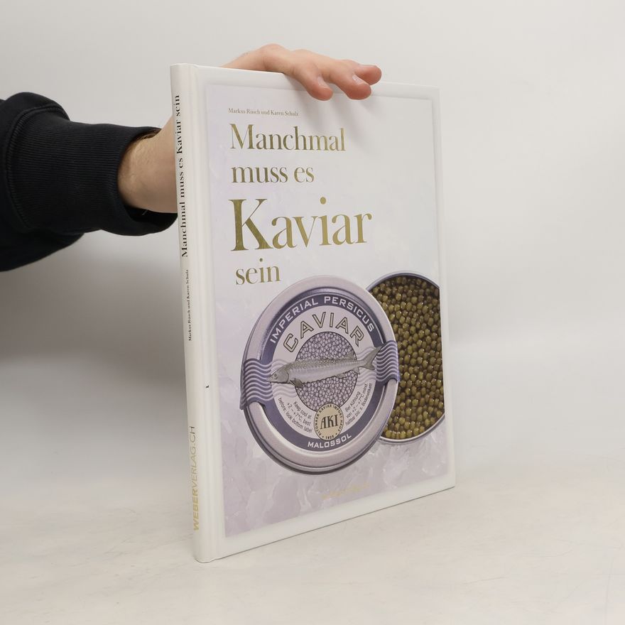 Markus Rüsch Manchmal muss es Kaviar sein