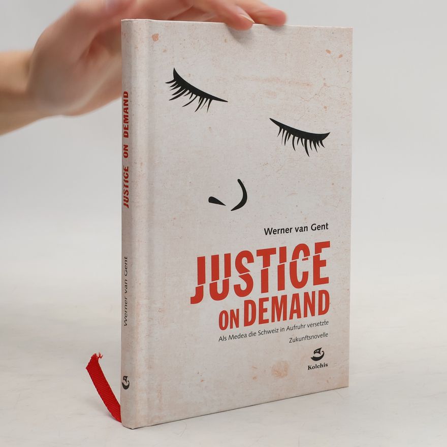 Werner van Gent Justice on demand