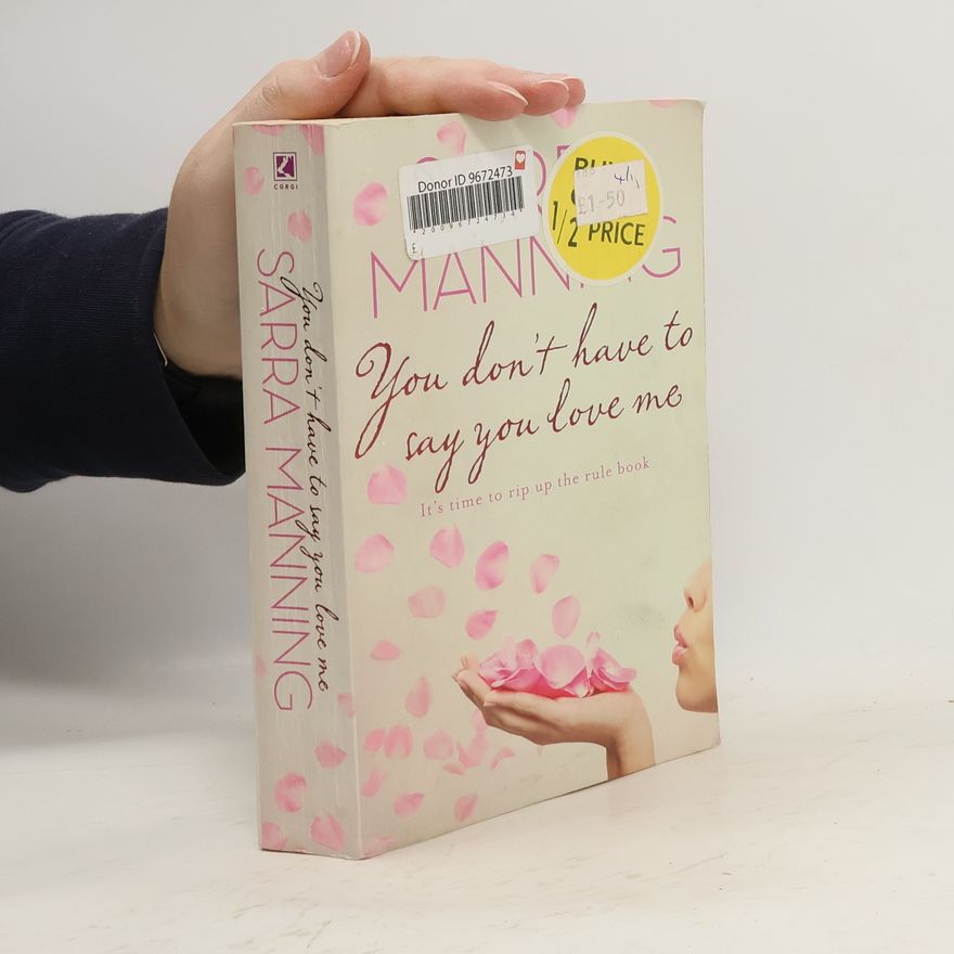 Sarra Manning You Don't Have to Say You Love Me