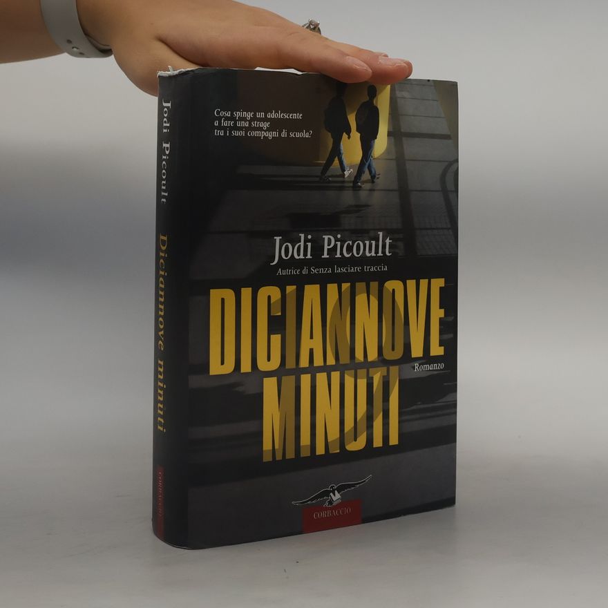 Jodi Picoult Diciannove minuti