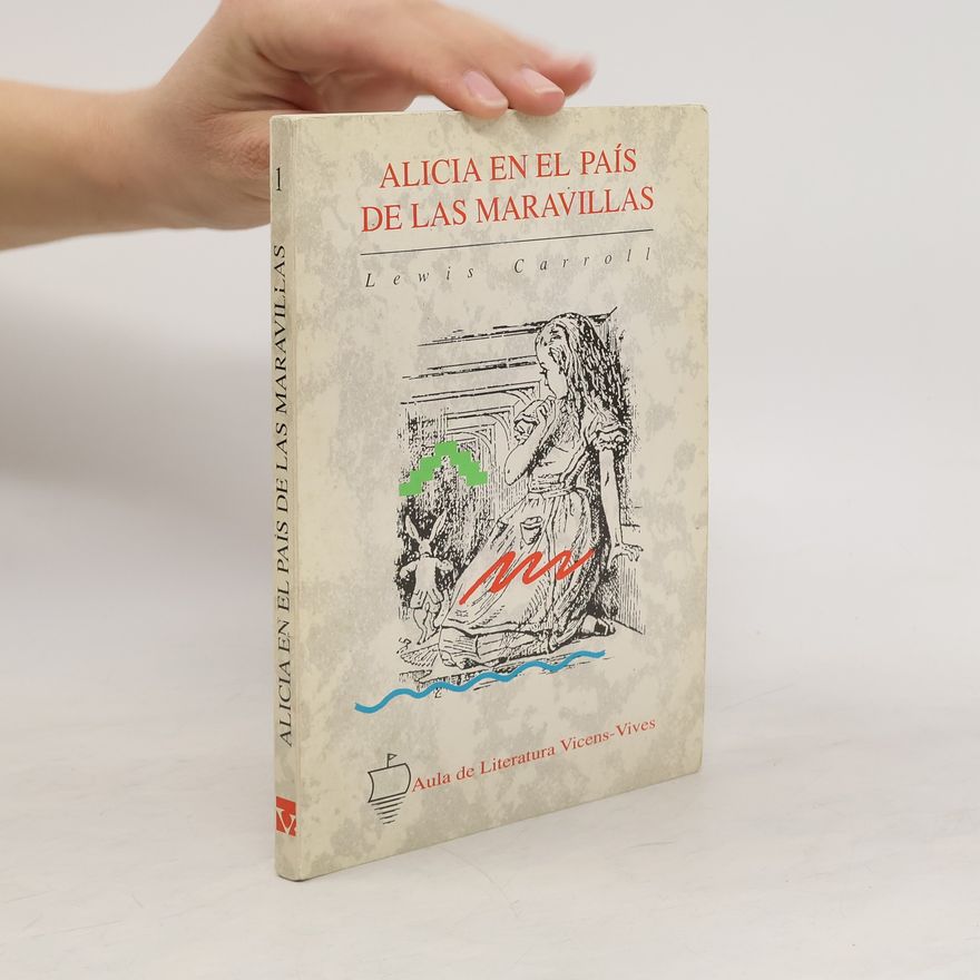 Lewis Carroll Alicia en el país de las maravillas