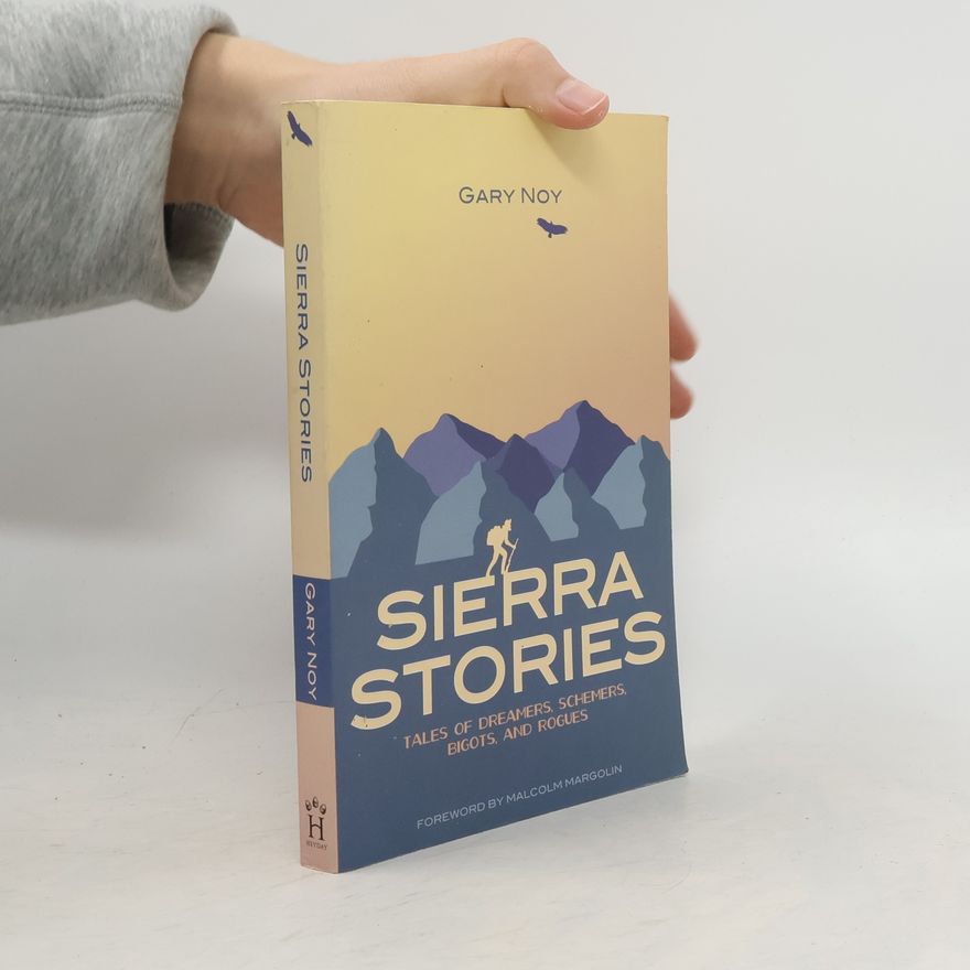 Gary Noy Sierra Stories