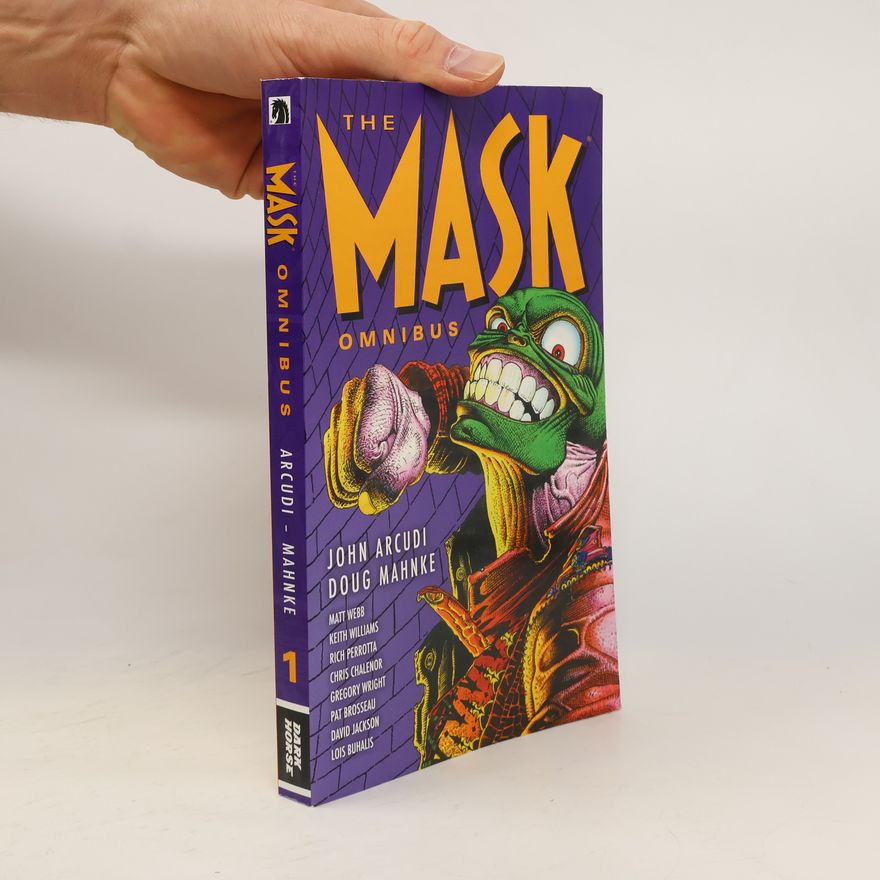 John Arcudi The Mask Omnibus Volume 1 (second Edition)