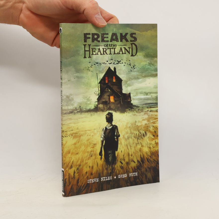 Steve Niles Freaks Of The Heartland