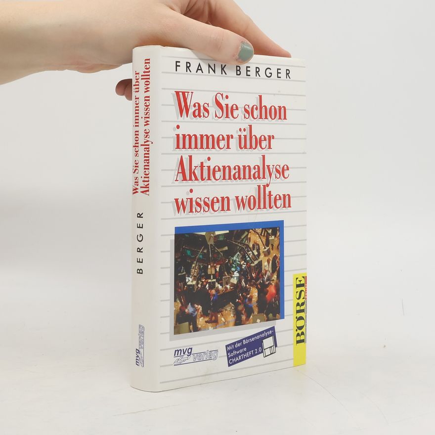 Autorenkollektiv Was Sie schon immer über Aktienanalyse wissen wollten