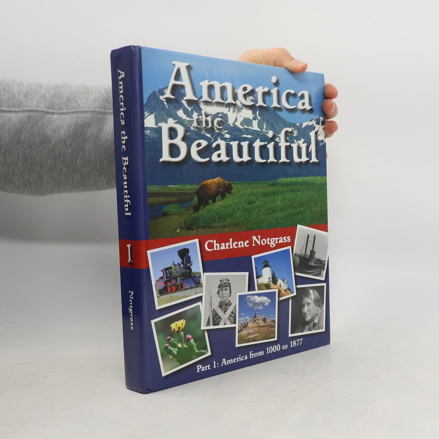 Charlene Notgrass America the Beautiful