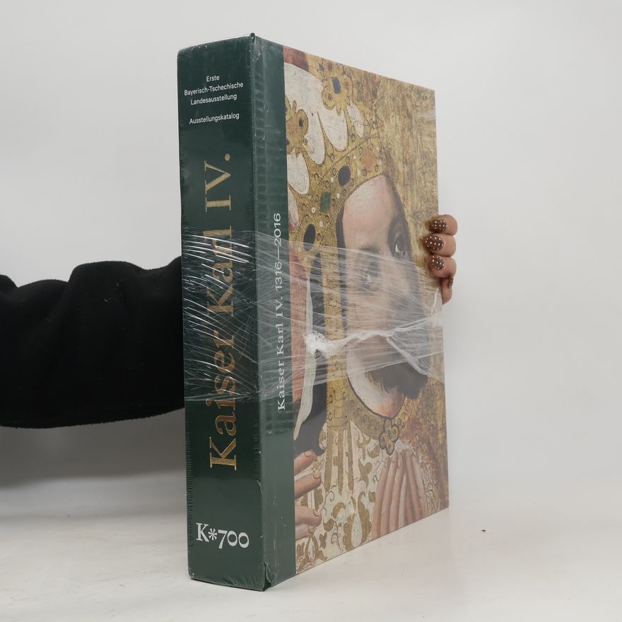 Autorenkollektiv Kaiser Karl IV. 1316-2016
