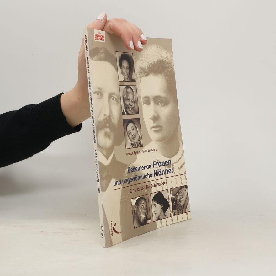 Gudrun Spitta Bedeutende Frauen und ungewöhnliche Männer