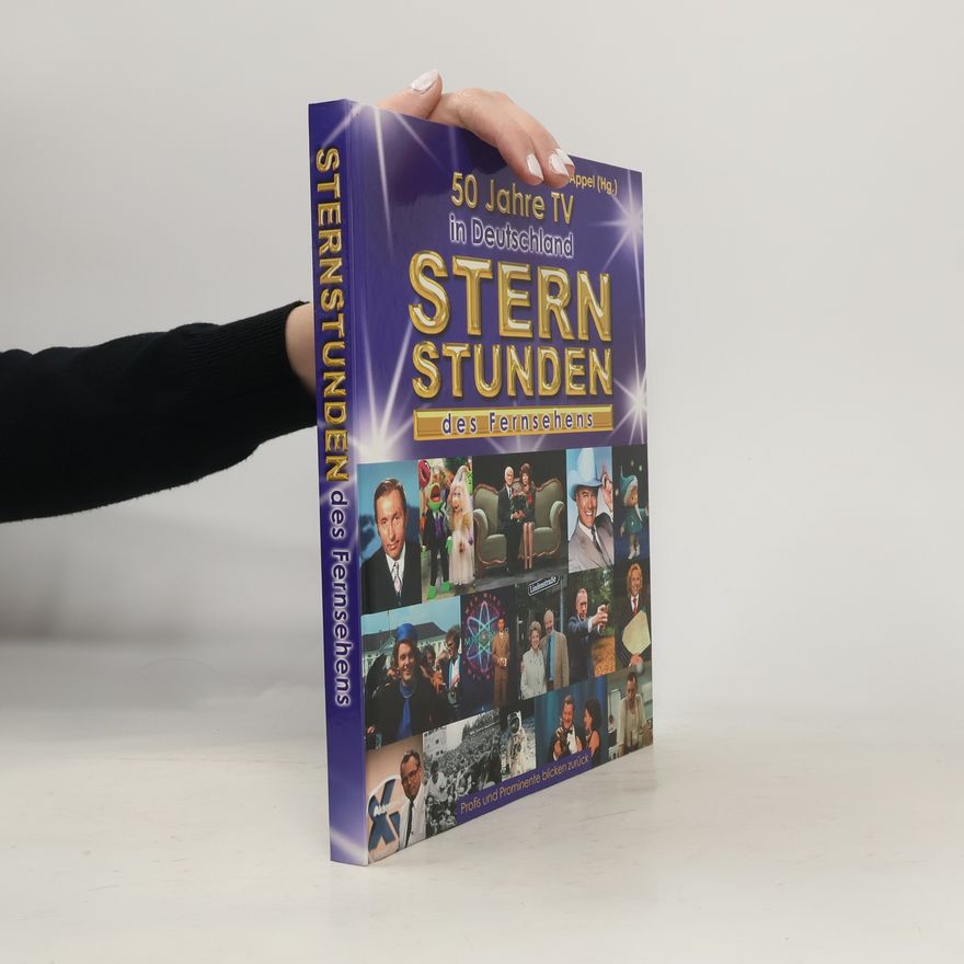 AA.VV. 50 Jahre TV in Deutschland. Stern Stunden des Fernsehens
