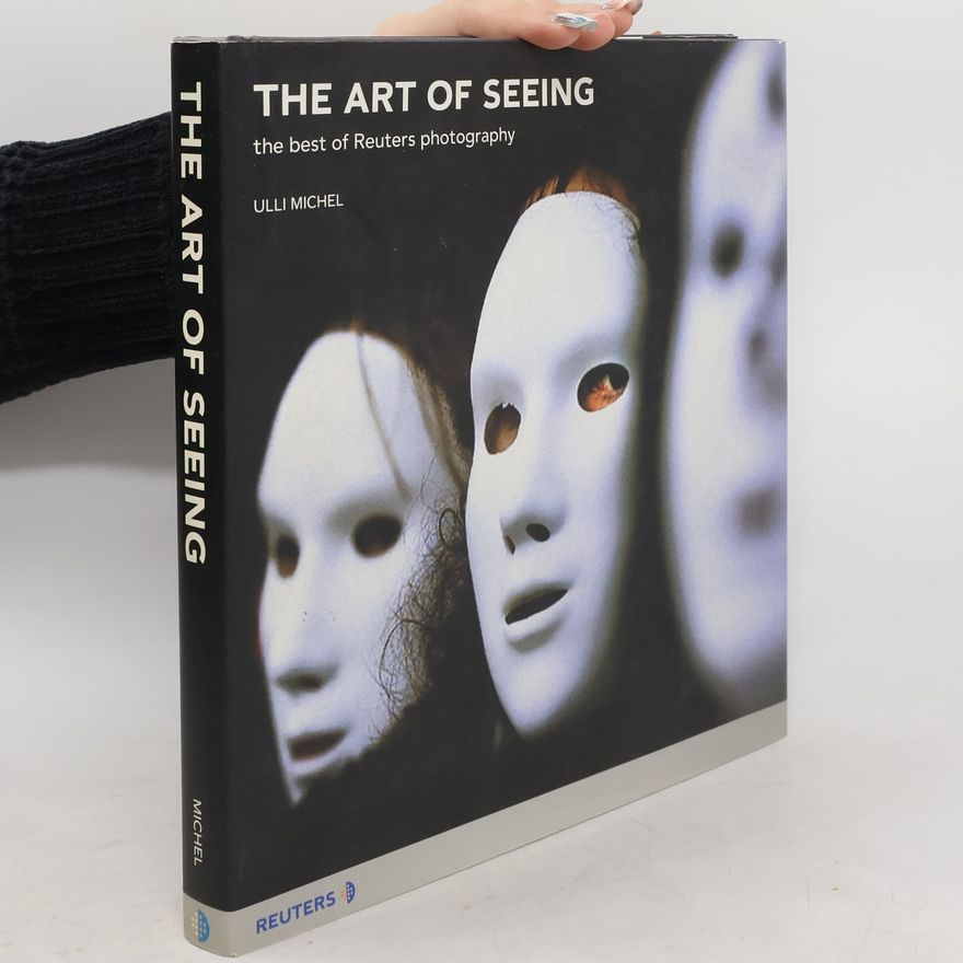 Ulli Michel The Art of Seeing